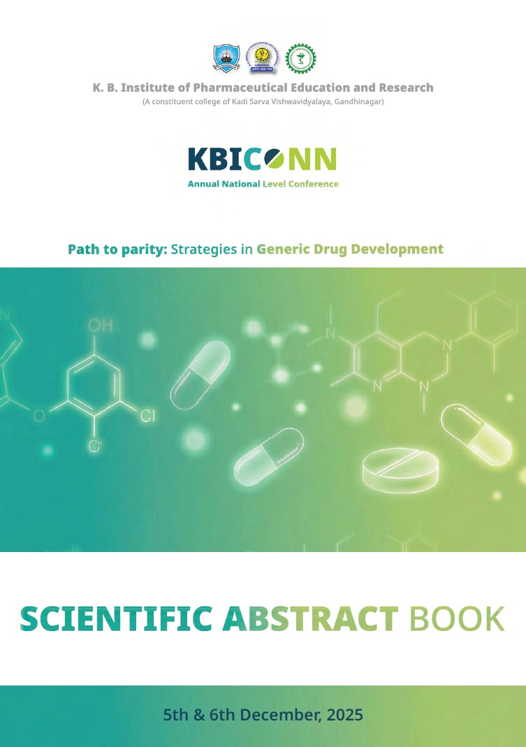 KBICONN - Annual State Level Conference  on Path to parity: Stretegies in Generic Drug Development organised from 5th & 6th December 2025 at K. B. Institute of Pharmaceutical Education and Research (A constituent college of Kadi Sarva VIshwavidyalaya), Gandhinagar-382023, Gujarat
